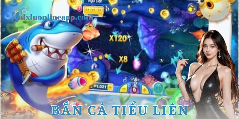 Bắn cá tiểu liên
