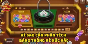Vì sao cần Phân Tích Bảng Thống Kê Xúc Xắc
